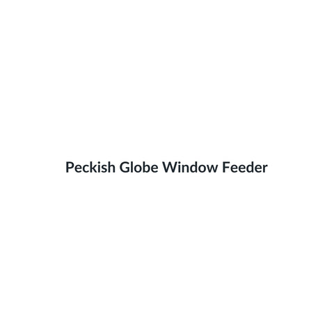Peckish Globe Window Feeder