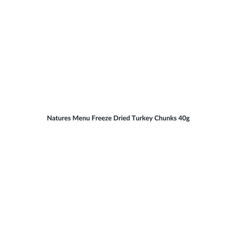 Natures Menu Freeze Dried Turkey Chunks 40g