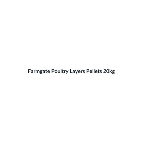 Farmgate Poultry Layers Pellets 20kg