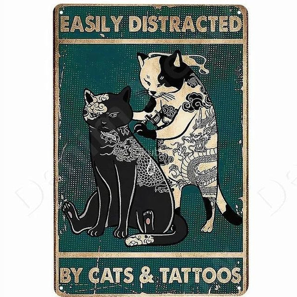 Distracted by Cats & Tats Tin Sign