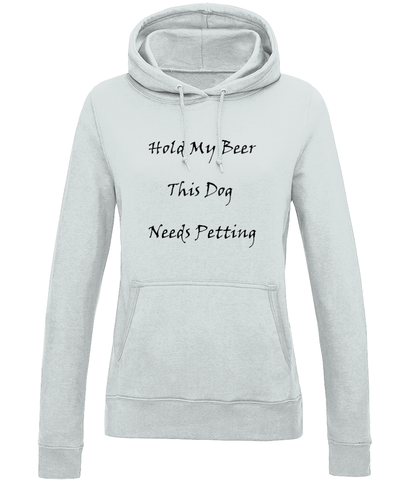 Women's Hold My Beer This Dog Needs Petting Black Writing Hoodie