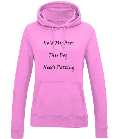 Women's Hold My Beer This Dog Needs Petting Black Writing Hoodie
