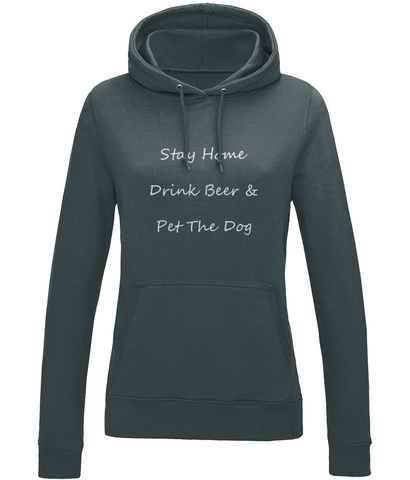 Women's Stay Home Drink Beer & Pet The Dog White Writing Hoodie