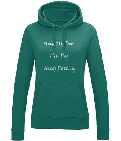 Women's Hold My Beer This Dog Needs Petting White Writing Hoodie