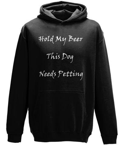 Men's Hold My Beer This Dog Needs Petting White Writing Hoodie