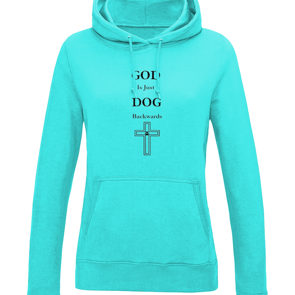 Women's God Is Just Dog Backwards Hoodie
