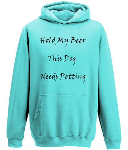 Men's Hold My Beer This Dog Needs Petting Black Writing Hoodie