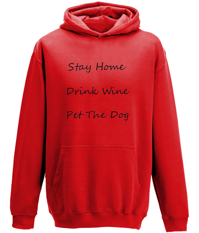 Men's Stay Home Drink Wine Pet The Dog Black Writing Hoodie