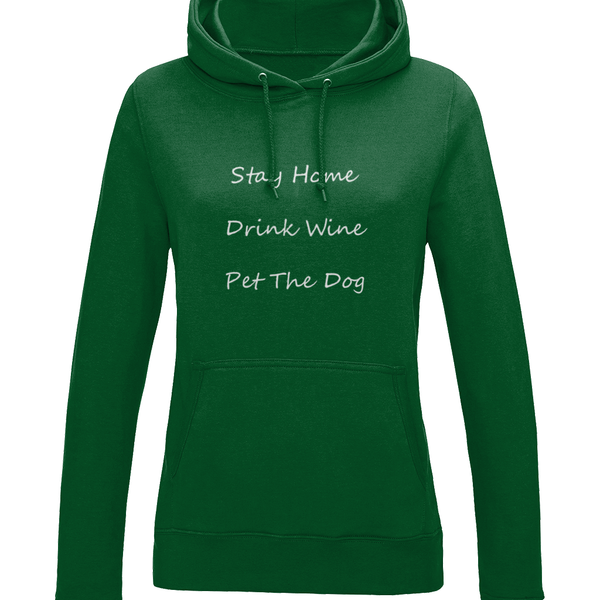 Women's Stay Home Drink Wine Pet The Dog White Writing