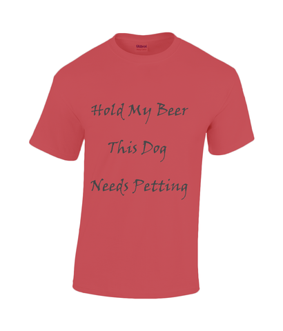 Men's Hold My Beer This Dog Needs Petting Black Writing T-Shirt