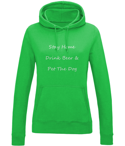 Women's Stay Home Drink Beer & Pet The Dog White Writing Hoodie