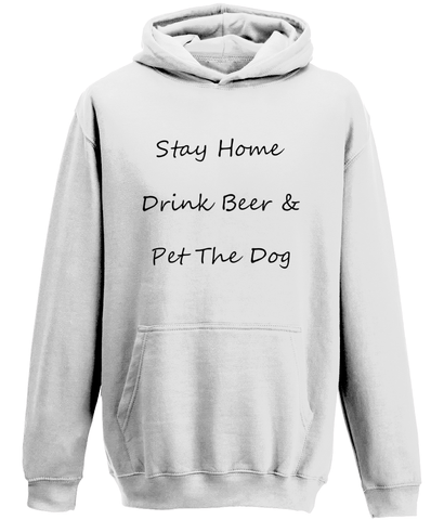 Men's Stay Home Drink Beer & Pet The Dog Black Writing Hoodie