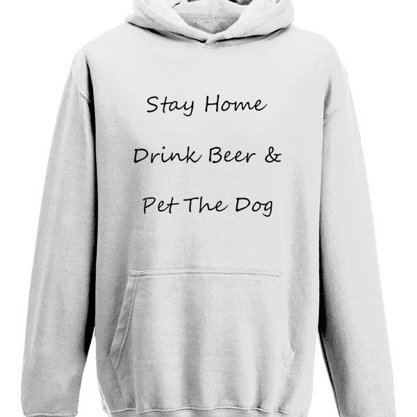 Men's Stay Home Drink Beer & Pet The Dog Black Writing Hoodie