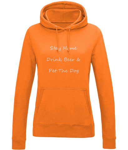 Women's Stay Home Drink Beer & Pet The Dog White Writing Hoodie