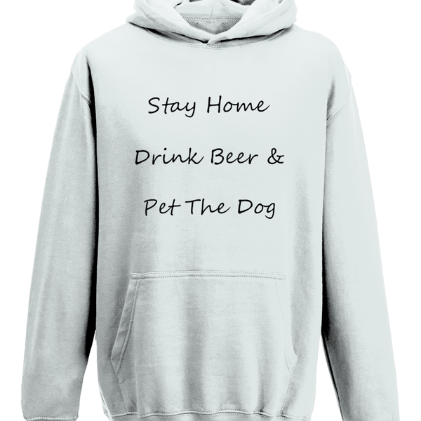 Men's Stay Home Drink Beer & Pet The Dog Black Writing Hoodie