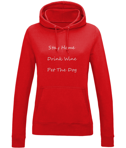 Women's Stay Home Drink Wine Pet The Dog White Writing