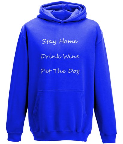 Men's Stay Home Drink Wine Pet The Dog White Writing Hoodie