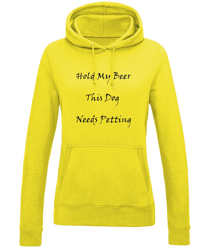 Women's Hold My Beer This Dog Needs Petting Black Writing Hoodie