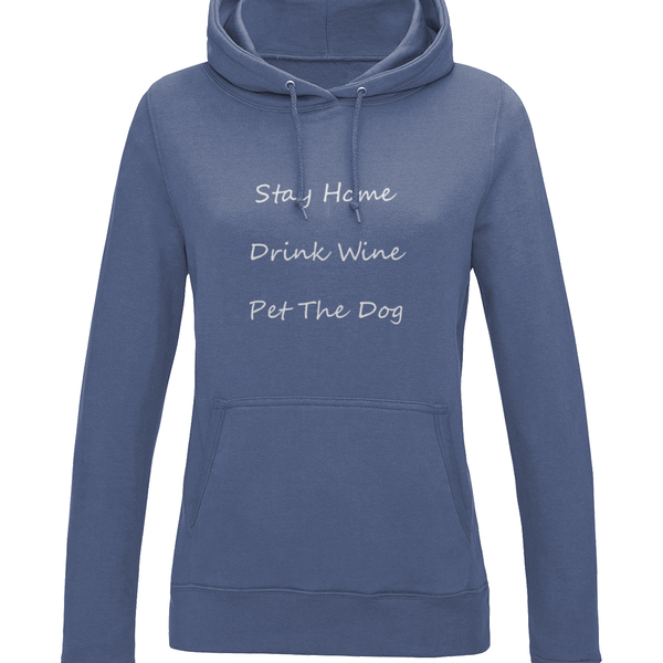 Women's Stay Home Drink Wine Pet The Dog White Writing