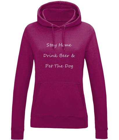 Women's Stay Home Drink Beer & Pet The Dog White Writing Hoodie