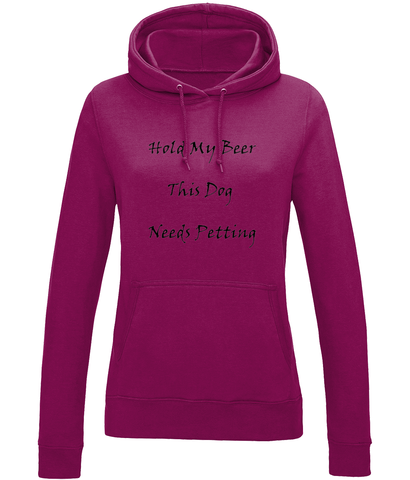 Women's Hold My Beer This Dog Needs Petting Black Writing Hoodie