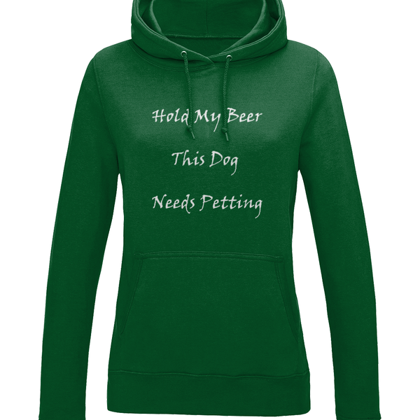 Women's Hold My Beer This Dog Needs Petting White Writing Hoodie